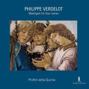 Verdelot: Madrigals for 4 Voices