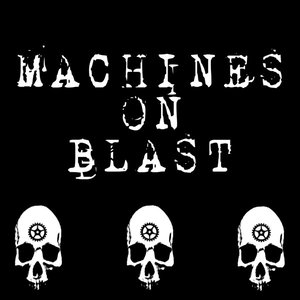 Аватар для Machines on Blast