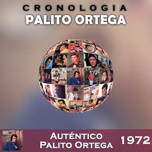 Palito Ortega Cronología - Auténtico Palito Ortega (1972)