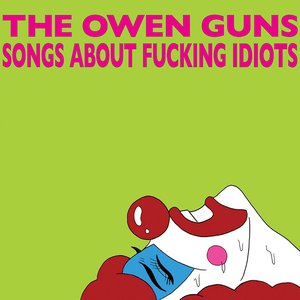 Songs About Fucking Idiots