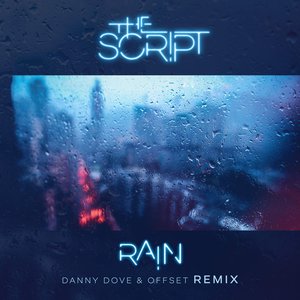 Rain (Danny Dove & Offset Remix) - Single