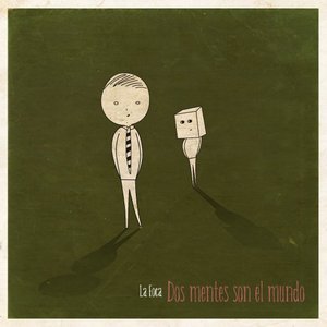Dos Mentes Son El Mundo
