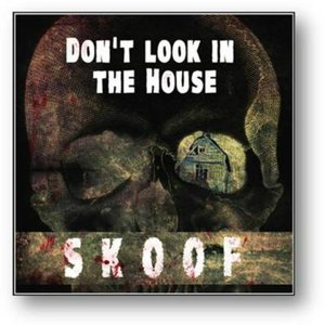 Don't Look in the House