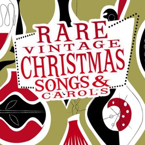 Rare Vintage Christmas Songs & Carols