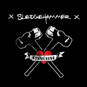 Sledgehammer (Vinyl Hero Version) - Single