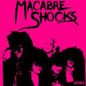 MACABRE SHOCKS