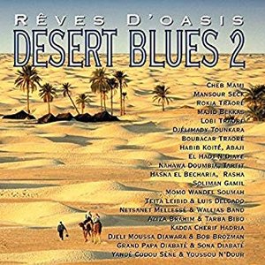 Desert Blues, Vol. 2 (Rêves d'Oasis)