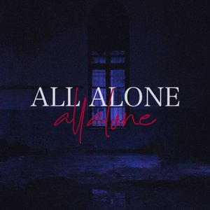 ALL ALONE