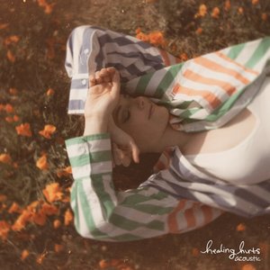 Healing Hurts (Acoustic) - EP