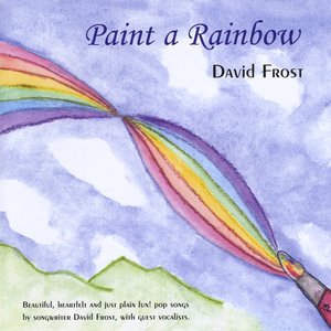 David Frost: Paint a Rainbow