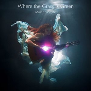 Where the Grass is Green