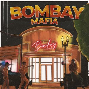 Bombay Mafia The Long Play.