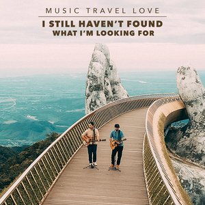 Image for 'I Still Haven't Found What I'm Looking For - Single'