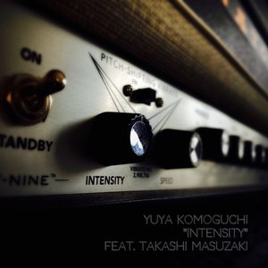 INTENSITY (feat. 増崎孝司) - Single