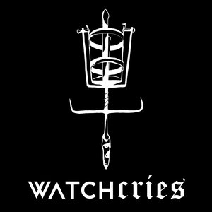 Watchcries EP