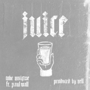 Juice (feat. Paul Wall) - Single