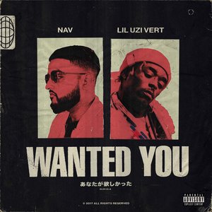 Wanted You (feat. Lil Uzi Vert)