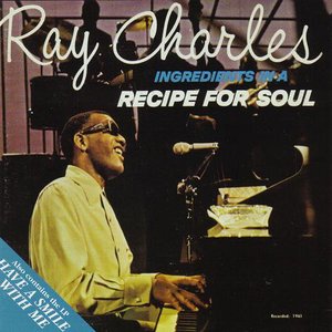 Ingredients In A Recipe For Soul / Have A Smile With Me