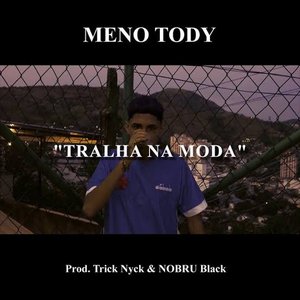 Tralha Na Moda - Single