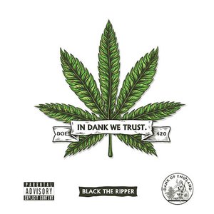 In Dank We Trust [Explicit]