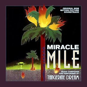 Miracle Mile (Original MGM Motion Picture Soundtrack)