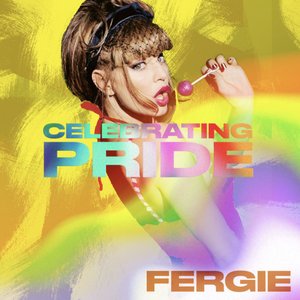 Fergie: Celebrating Pride