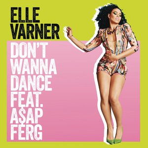 Don't Wanna Dance (Feat. A$ap Ferg) - sINGLE