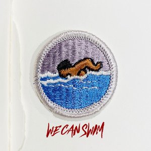 We Can Swim - Single