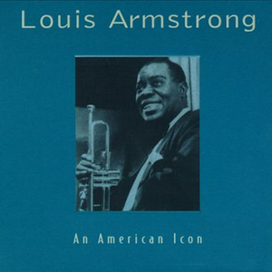 Louis Armstrong - An American Icon [disc 3] - Zortam Music