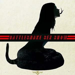 Rattlesnake Sex Show - EP
