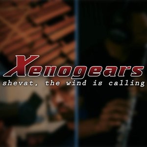 Shevat, The Wind Is Calling (From "Xenogears") [feat. Wilbert Roget, II] [Percussion Version] - Single