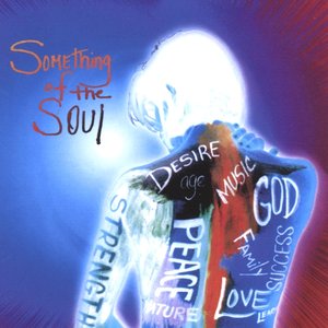 Something of the Soul