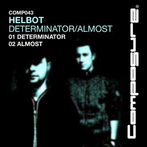 Determinator/Almost