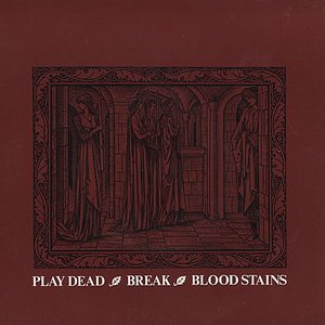 Break / Blood Stains