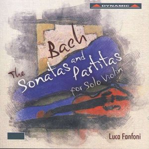 Bach: The Sonatas and Partitas for Solo Violin, BWV 1001-1006