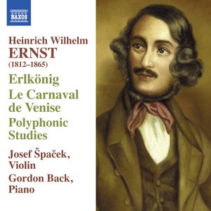 Ernst: Erlkönig - Le Carnaval de Venise