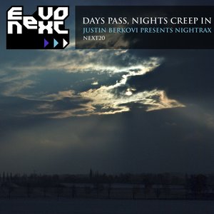 Nightrax: Days Pass, Nights Creep In