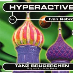 Hyperactive feat. Ivan Rebroff 的头像