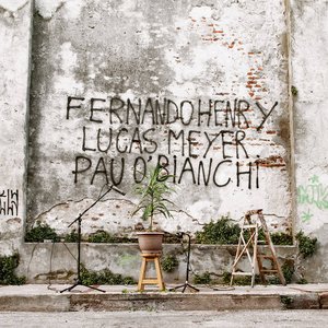Fernando Henry, Lucas Meyer y Pau O'Bianchi