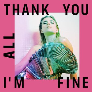 Thank You All I'm Fine - Single