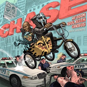 Chase (feat. Canibus, Kool Keith & MF DOOM) - Single