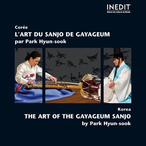 Corée, l'art du Sanjo de Gayageum (feat. Lee Tae-Baek)