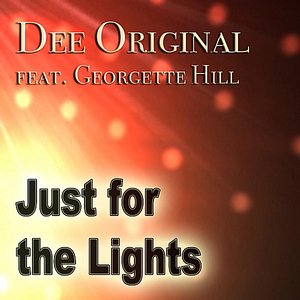 Just for the Lights (feat. Georgette Hill)