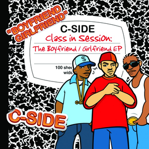 C-Side - Class in Session: The Boyfriend/Girlfriend EP - Zortam Music