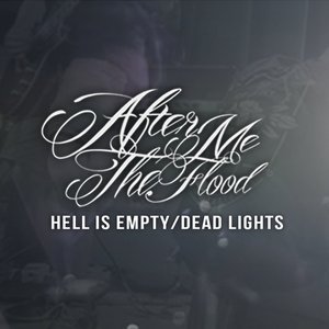 Hell Is Empty/Dead Lights - Single