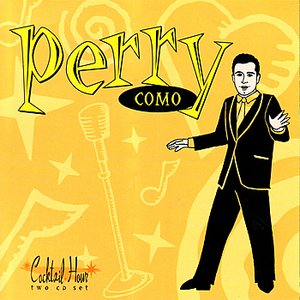 Cocktail Hour - Perry Como