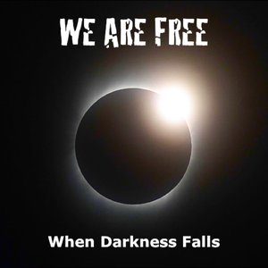When Darkness Falls - Single