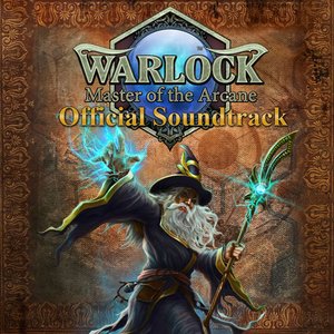 Warlock: Master of the Arcane Official Soundtrack