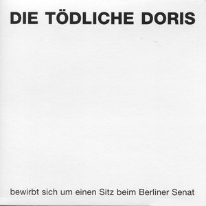 Die Tödliche Doris Bewirbt Sich Um Einen Sitz Beim Berliner Senat