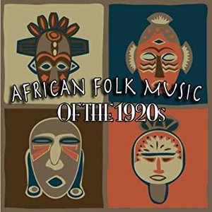 African Folk Music Of The 1920s